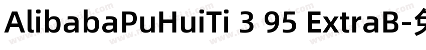 AlibabaPuHuiTi 3 95 ExtraB字体转换